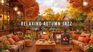 Cozy Autumn Porch Ambience 🍂 Relaxing Jazz Background Music amp Crackling Fireplace for Studying Work [upl. by Leirraj]