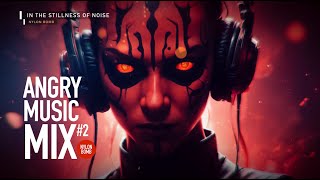 ANGRY MUSIC MIX 2  MUSIC THAT CHARGES YOUR EMOTIONS AND INSPIRES ACTION [upl. by Hercules700]