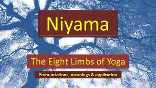 Niyama  The 8 Limbs of Yoga  Ashtānga Yoga Sanskrit pronunciations [upl. by Hsihsa]