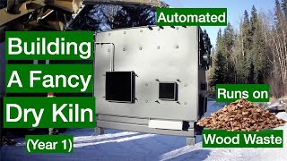 Building a Fancy Dry Kiln  Automated and Heated with Wood Waste year 1 Timelapse [upl. by Younger304]