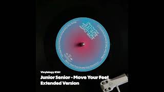 Junior Senior  Move Your Feet Extended Version [upl. by Chassin]