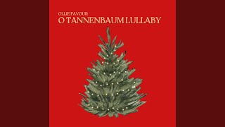 O Tannenbaum Lullaby [upl. by Tally205]