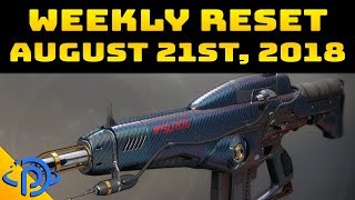 Weekly Reset Guide  August 21st 2018 [upl. by Lleryt]