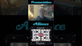 English Pronunciation of Alliance englishpronunciation [upl. by Alleul]