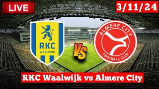 RKC Waalwijk vs Almere City  Eredivisie  Fifa Live Match Score Today HD [upl. by Imotih684]