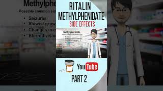 RITALIN METHYLPHENIDATE Side Effects Part 2 sideeffects [upl. by Radburn724]