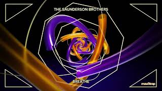 The Saunderson Brothers  Breathe [upl. by Amliv474]