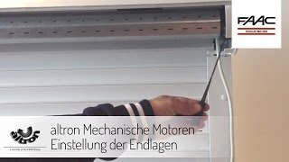 altron Mechanische Motoren  Einstellung der Endlagen [upl. by Weidman]