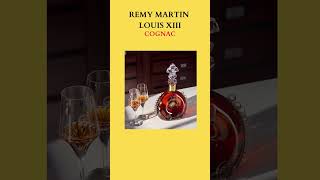 REMY MARTIN LOUIS XIII COGNAC  iylt [upl. by Boles]