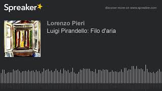 Luigi Pirandello Filo daria [upl. by Ramunni896]