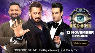 Bigg Boss 18 Live 12 November 2024 Review  Bigg Boss 18 Full Episode Today  Bigg Boss 18 [upl. by Ennayelsel]