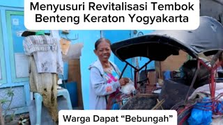 Warga Dapat “Bebungah” Revitalisasi Benteng Keraton Yogyakarta Part5 [upl. by Etnohc]