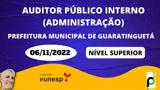 QUESTÃO 20  AUDITOR PÚBLICO INTERNO ADMINISTRAÇÃO DA PREFEITURA MUNICIPAL DE GUARATINGUETÁ 2022 [upl. by Almund]