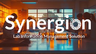 Synergion Advanced Lab Information Management Solution  Revolutionizing Laboratory Operations [upl. by Oliric]