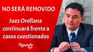 CSJ Mantiene a Juez Fredy Orellana al Frente de Casos que han sido considerados espurios [upl. by Maclay]