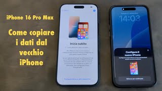 iPhone 16 Pro Max  Unboxing e come copiare i dati dal vecchio iPhone ✅ [upl. by Fraser65]