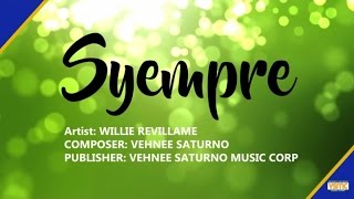 Willie Revillame  Syempre Official Lyric Video [upl. by Terhune]