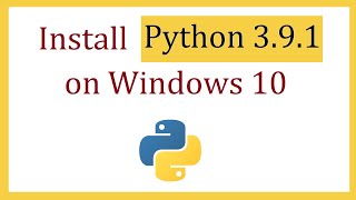 How to install Python 391 on Windows 10 [upl. by Eart148]