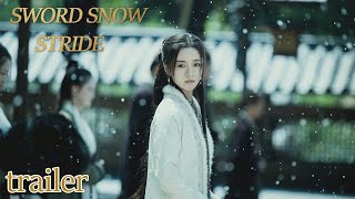 【Trailer】Sword Snow Stride 雪中悍刀行 Zhang Ruo Yun Hu Jun Teresa Li Gao Wei Guang Zhang Tian Ai [upl. by Kcirddehs]