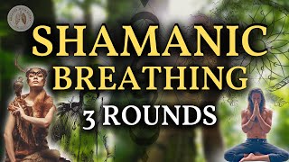 Shamanic Breathwork I 3 Rounds I Guided Rhythmic Breathing [upl. by Chalmers]