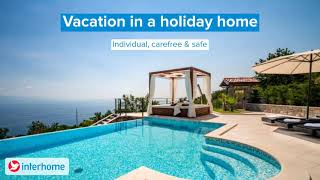 Vacation in a holiday home We tell you why [upl. by Arik]