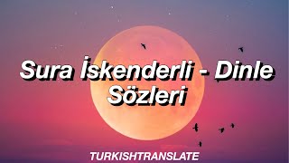 Sura İskenderli  Dinle SözleriLyricsLetra ya bi dinle dinle dinle beni [upl. by Einalam]