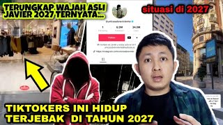 VIRAL TIKTOKERS HIDUP DI TAHUN 2027 DAN TIDAK ADA MANUSIA  TIME TRAVEL Javier Unicosobreviviente [upl. by Drofdarb]