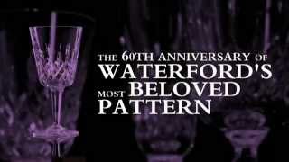 Waterford Lismore 60th Anniversary  Crystal Classics [upl. by Lebaron]