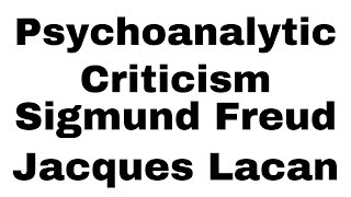 Psychoanalytic Criticism Definition and Examples Sigmund Freud Types of Criticism Id Ego Superego [upl. by Nalced]