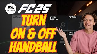 How To Turn On amp Off Handball In FC 25  FIFA 25 [upl. by Stannfield]