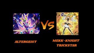 ALTERGEIST VS MEKKKNIGHT TRICKSTAR BO3 WITH DECKLISTS [upl. by Augustina]