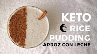 Keto Rice Pudding  LowCarb Arroz Con Leche Recipe [upl. by Sauls]