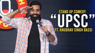 UPSC  Stand Up Comedy Ft Anubhav Singh Bassi [upl. by Davon]