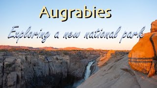 We explore Augrabies National Park  Through Pofadder annd Namibia [upl. by Capone]