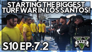 Episode 72 Starting The Biggest Turf War In Los Santos  GTA RP  GW Whitelist [upl. by Cerys]