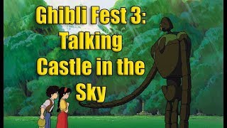 Ghibli Fest 3 Talking Castle in the Sky [upl. by Essirehc187]