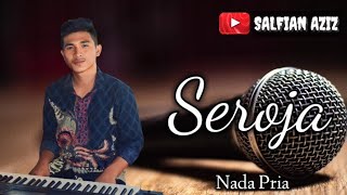 SEROJA  KaraokeLirik Lagu Melayu Cover Nada Pria [upl. by Horan]