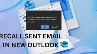 How to RecallCancel a Sent Email in New Outlook 2 methods [upl. by Arraik398]