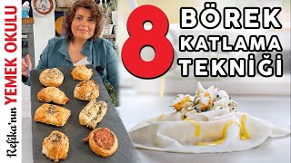 8 Farklı BÖREK Katlama Şekli 🥐 En İyi Börek Yapmanın İpuçları  Yufkadan Börek Nasıl Yapılır [upl. by Reppiks]