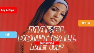 Mabel  Dont Call Me Up Chorus Loop [upl. by Ifar877]