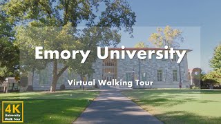 Emory University  Virtual Walking Tour 4k 60fps [upl. by Enila]