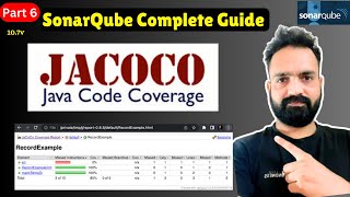 06 Code Coverage Testing using JaCoCo and Sonarqube from scratch [upl. by Gitlow]