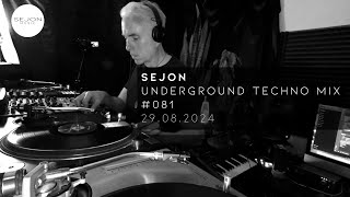 Underground Techno Stream with Sejon  29 August 2024 REUPLOAD [upl. by Iorio359]