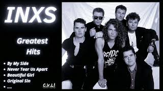 🔥 INXS GREATEST HITS ✨ Best Songs  Its not a full album ♪ [upl. by Ylla]