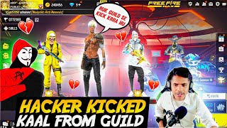 Hacker kicked me out of my guild 😡 kaal yt vs hacker 😤 free fire [upl. by Mauchi831]