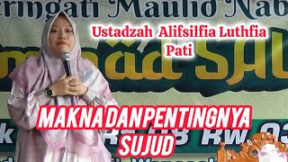 Makna dan pentingnya sujud ll Pengajian Ustadzah Alifsilfia Luthfia Full Terbaru [upl. by Llyrad]