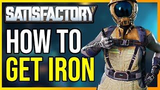 How to Get Iron Satisfactory QUICK GUIDE [upl. by Aiset165]