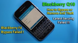 Blackberry Q10 Phone Stuck on WiFi Setup Bypass  Blackberry I’d Bypass Latest Security Falied [upl. by Enetsirk]