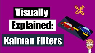 Visually Explained Kalman Filters [upl. by Jillie]