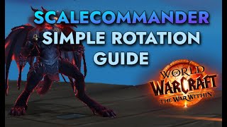 Scalecommander Devastation Evoker Rotation Guide  Made Simple  World of Warcraft [upl. by Lansing]